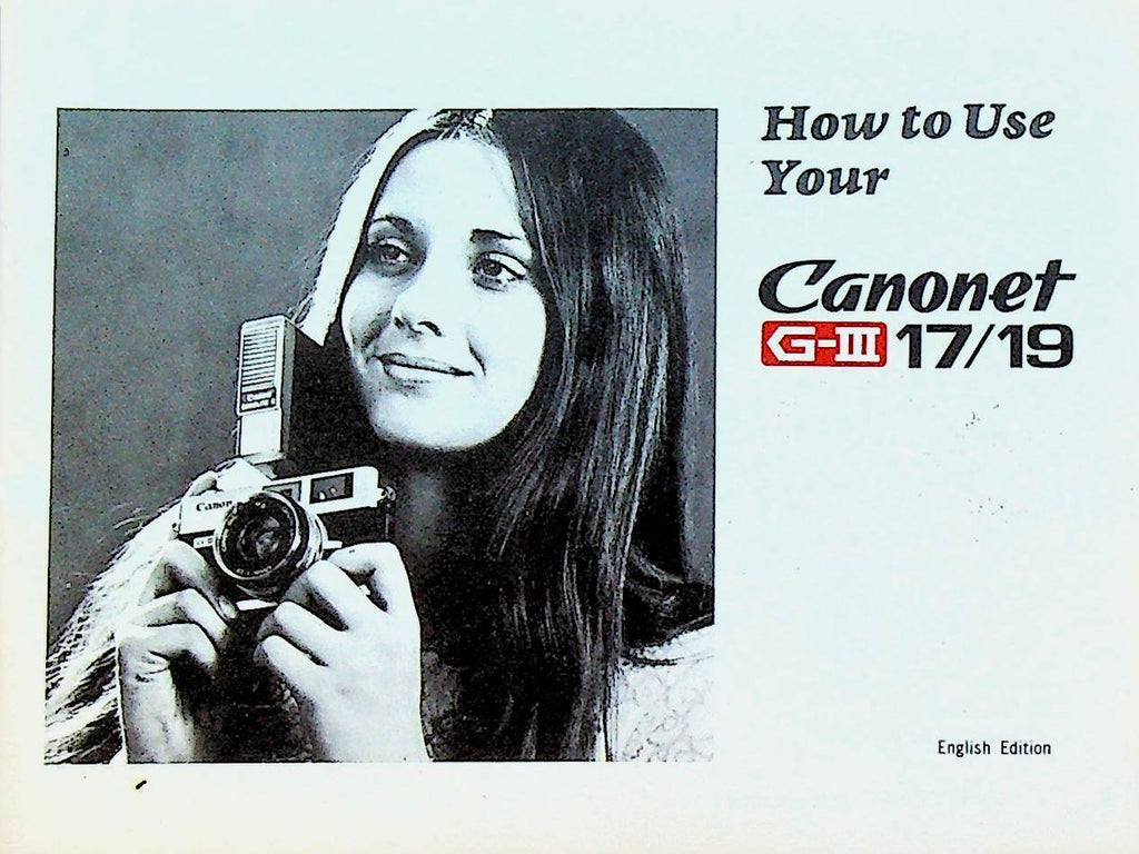 How to Use Your Canonet G-III 17 19 Canon Camera 1976