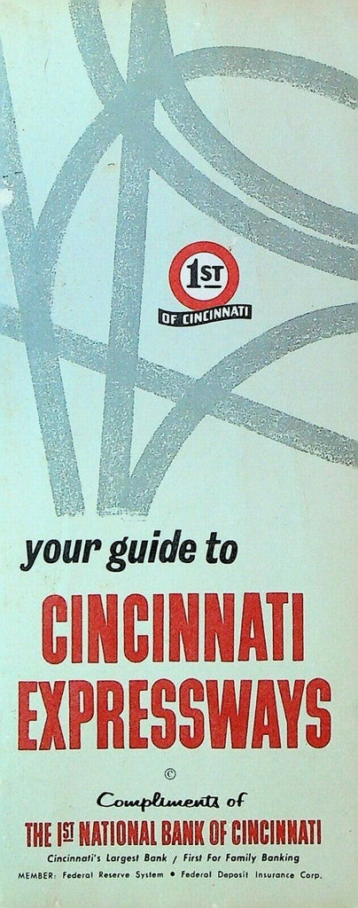 Your Guide to Cincinnati Expressways 1964 1st National Bank of Cincinnati