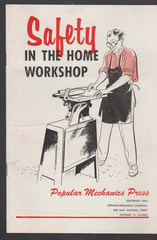 Safety in the Home Workshop 1955 Popular Mechanics Press