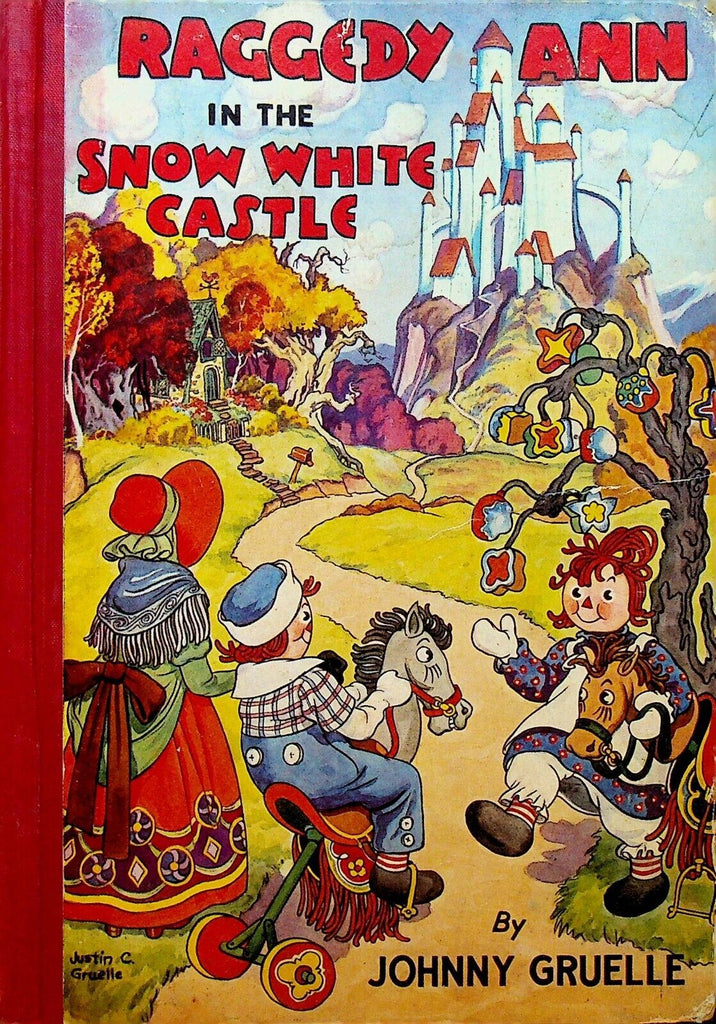 Raggedy Ann in the Snow White Castle by Johnny Gruelle HC