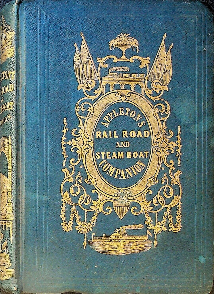 Appleton's Railroad & Steamboat Companion HC Book 1847 First Print Colored Maps