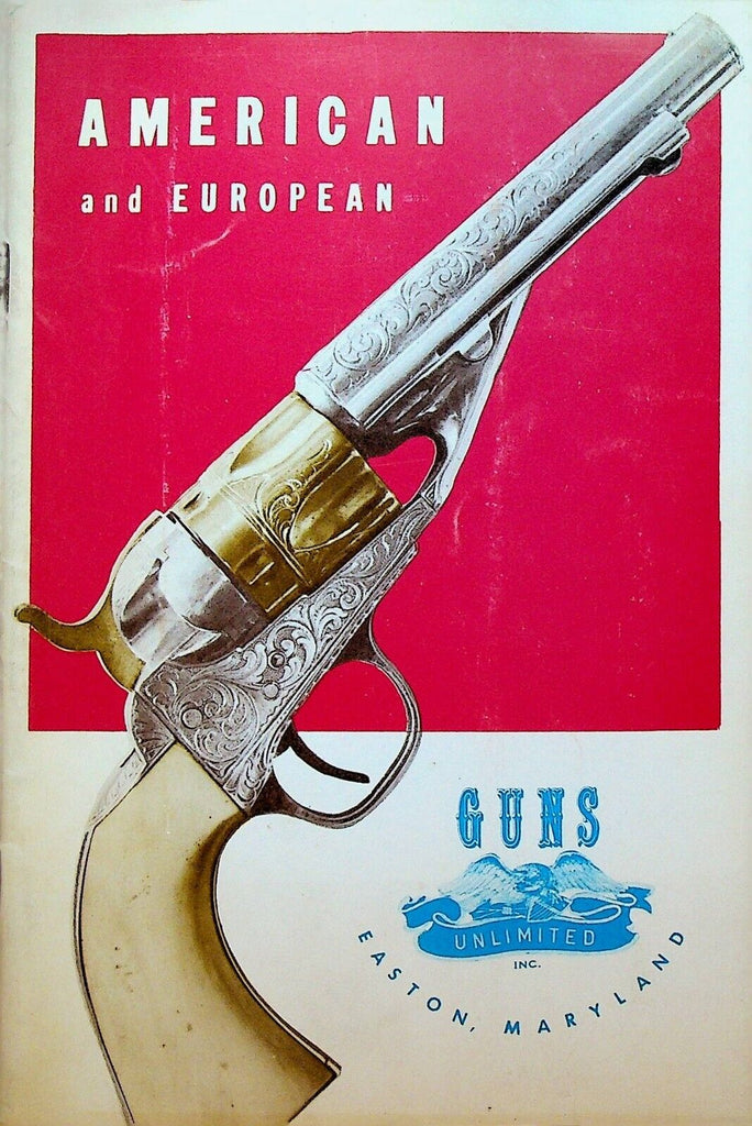 American & European Catalog Guns Unlimited Easton Md 1970s