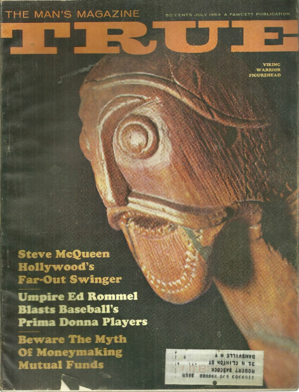 True Magazine July 1964 Steve McQueen Ed Rommel Snuff Moonshine