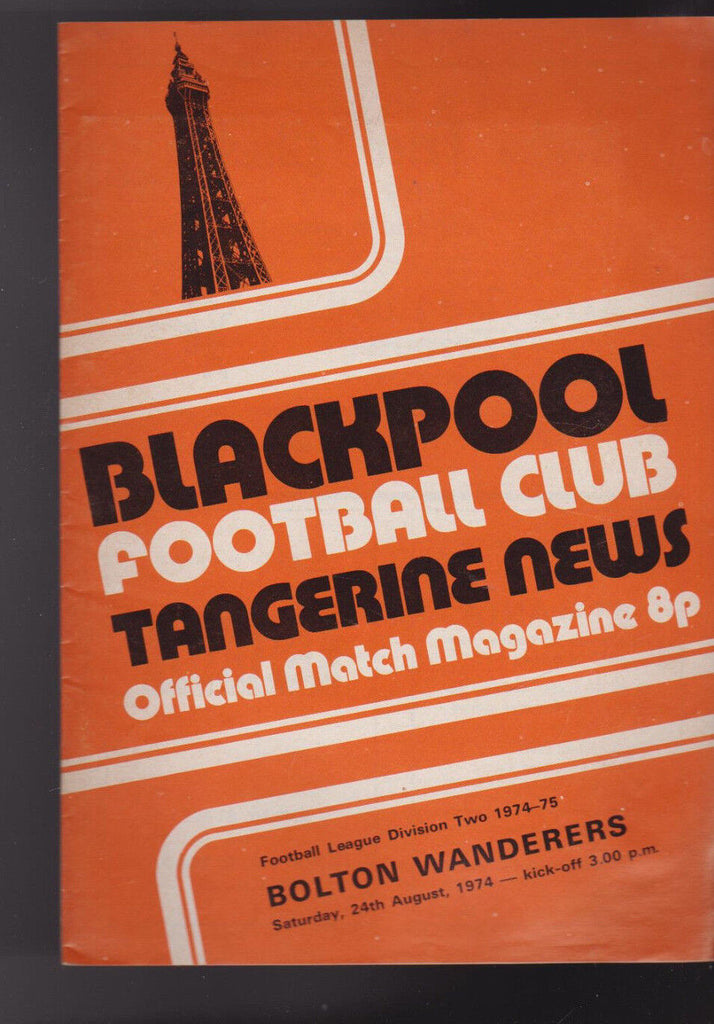 Blackpool FC Tangerine News Match Magazine August 24 1974 Bolton Wanderers