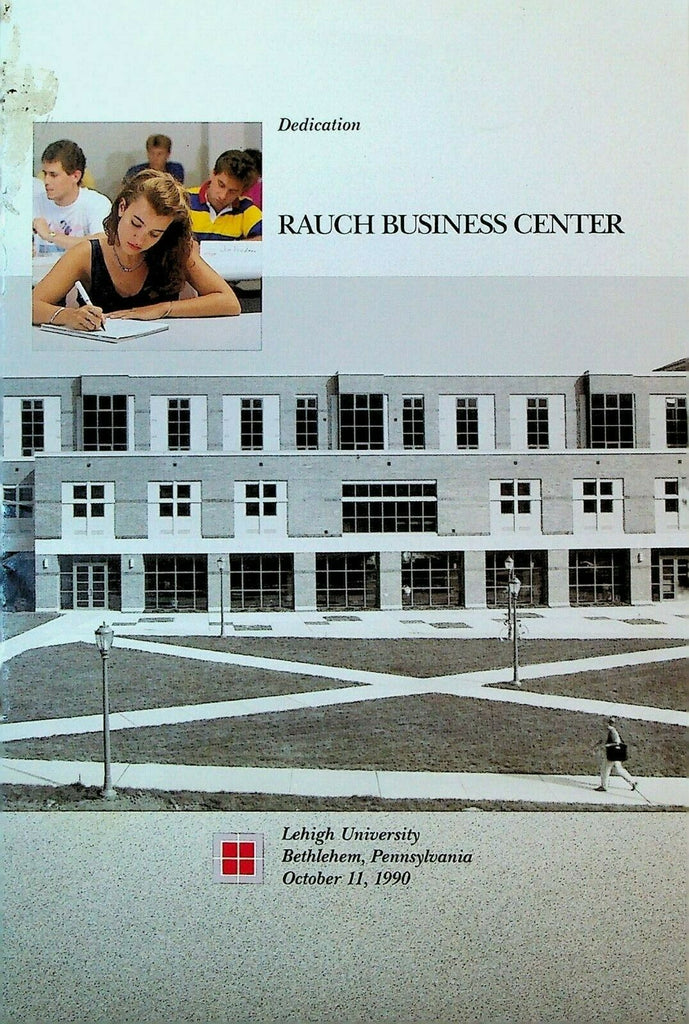 Rauch Business Center Dedication Program Lehigh University 1990