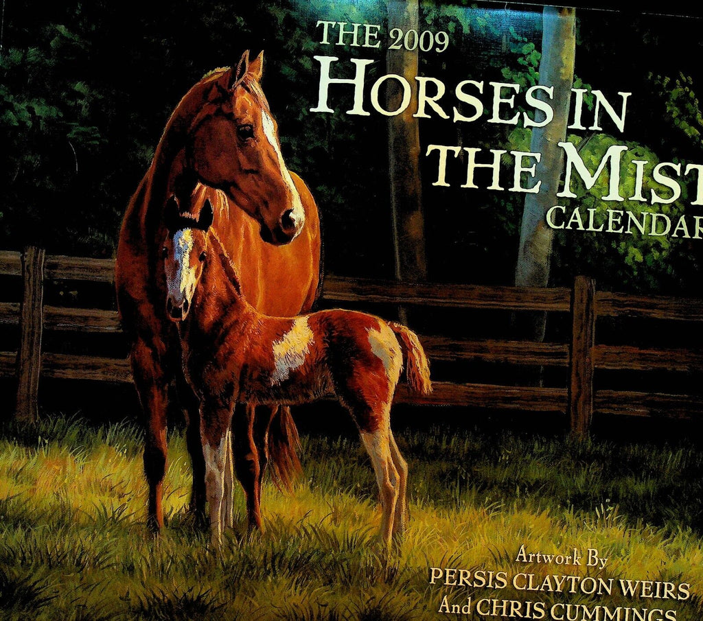 Horses in the Mist Calendar 2009 Chris Cummings Persis Clayton Weirs