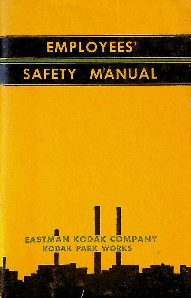 Eastman Kodak Company Kodak Park Works Employees Safety Manual 1946