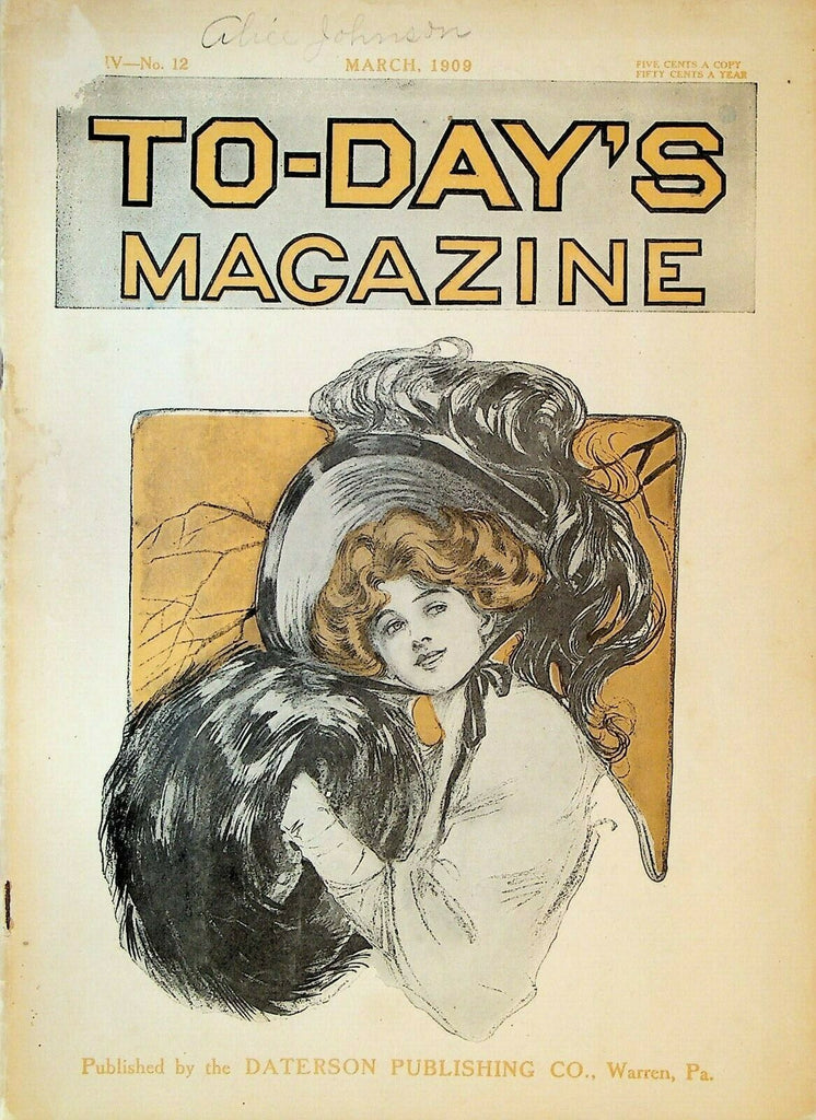 To-Day's Magazine March 1909 Fashion Fancy Work Francis Byfield Clarissa Mackie