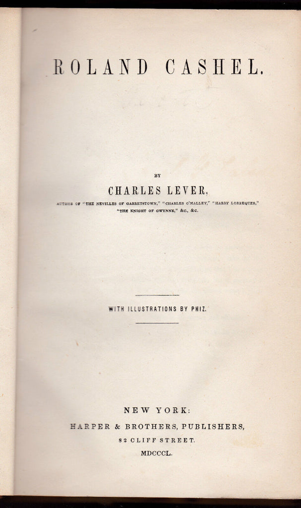 Roland Cashel by Charles Lever 1850 Phiz Illustrations HC