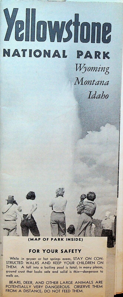 Yellowstone National Park Wyoming Montana Idaho Brochure 1956