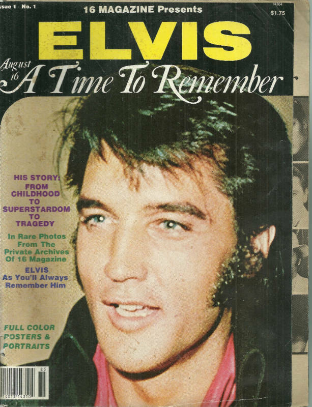 16 Magazine Presents ELVIS Presley A Time to Remember