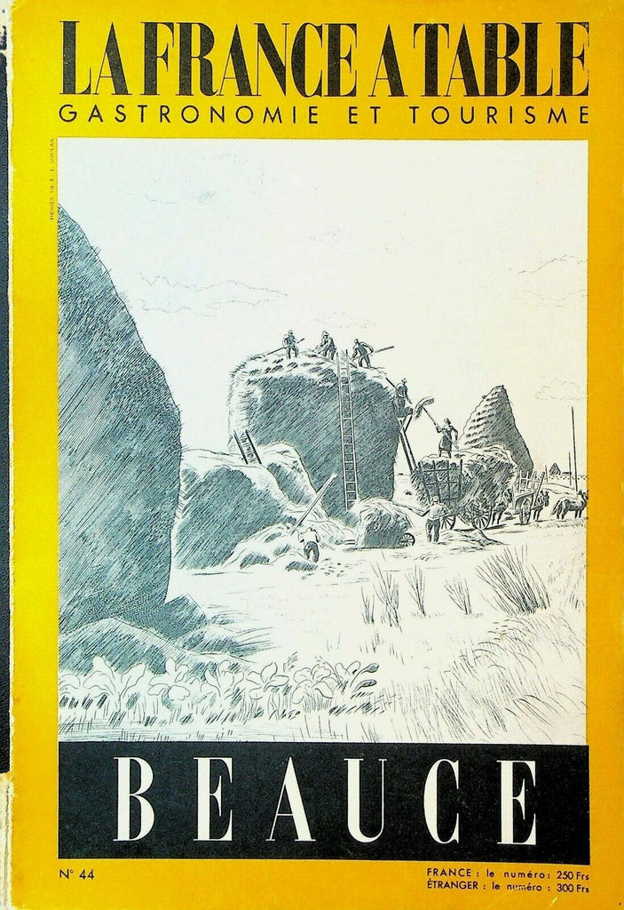 La France a Table Gastronomie & Tourisme #44 Beauce October 1953