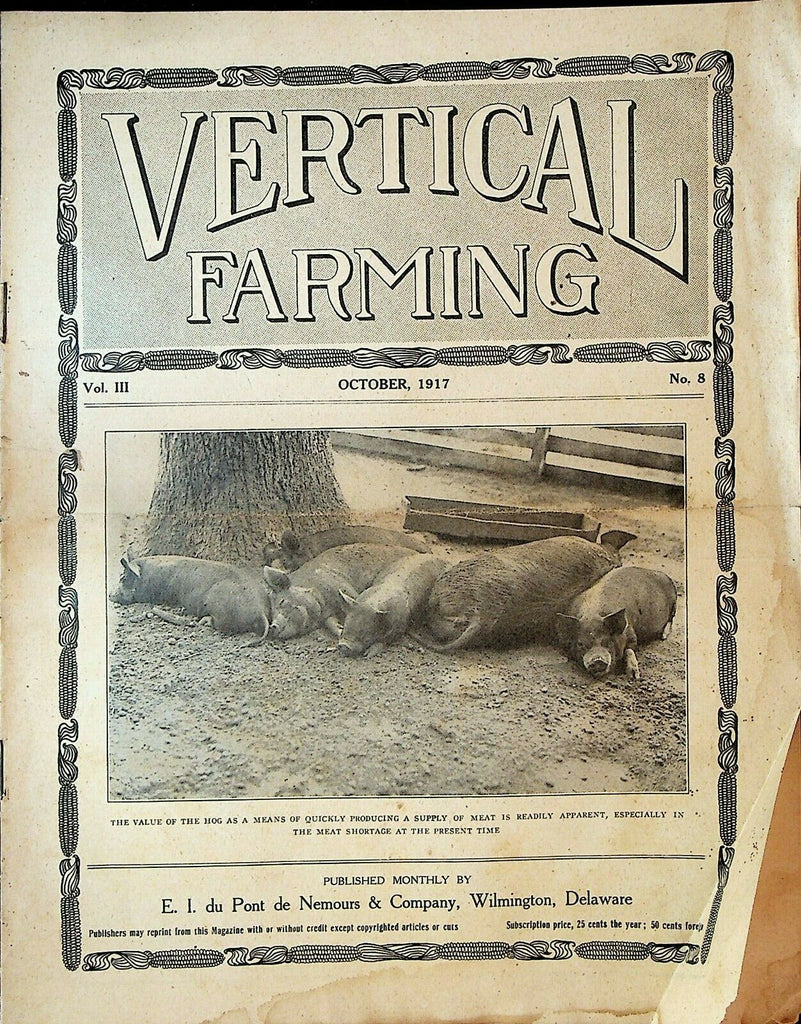 Vertical Farming Magazine October 1917 DuPont Rojelio Miranda Panama Hogs