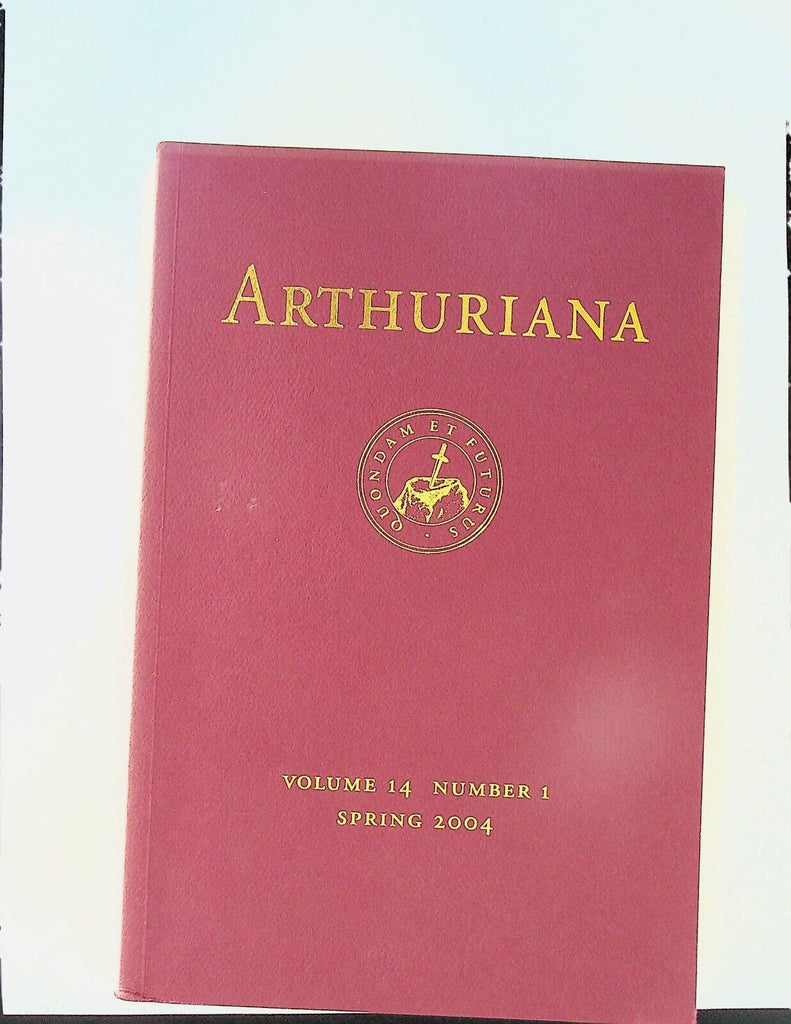 Arthuriana King Arthur Spring 2004 Sir John Stanley Malory's Round Table