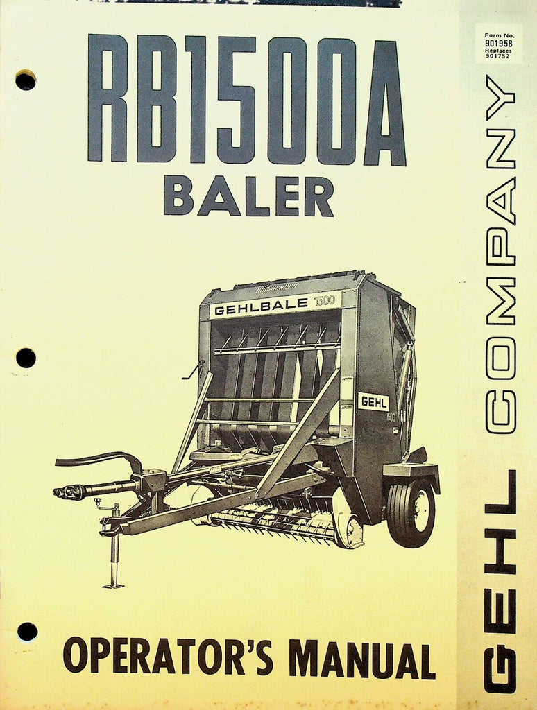 RB1500A Baler Operator's Manual Gehl Company 901958