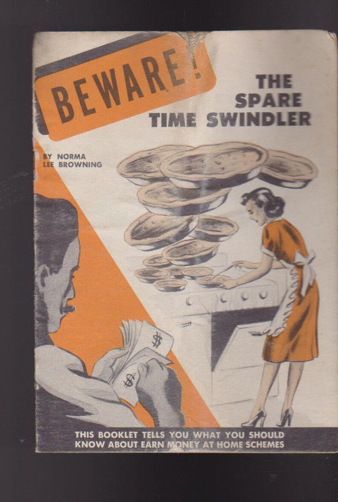 Beware the Spare Time Swindler by Norma Lee Browning 1955 Booklet