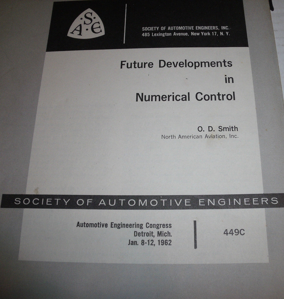 Future Developments in Numerical Control 1962- Society Automotive Engineers