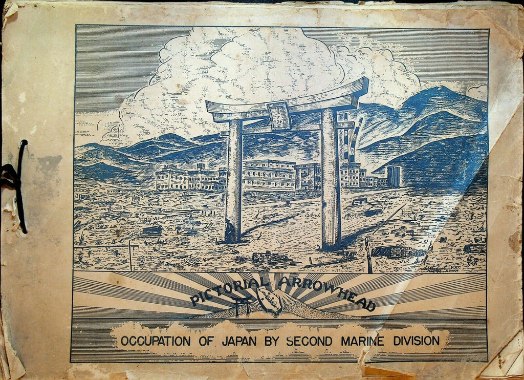 Pictorial Arrowhead Occupation of Japan by Second Marine Division 1945 WWII