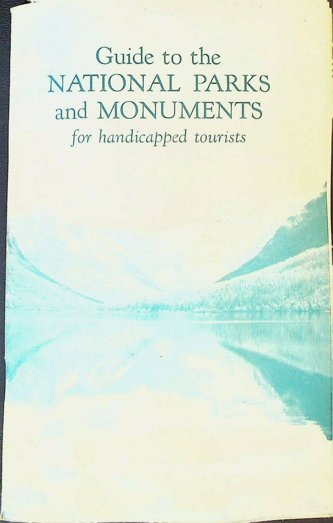 Guide to National Parks & Monuments for Handicapped Tourists 1966 Booklet