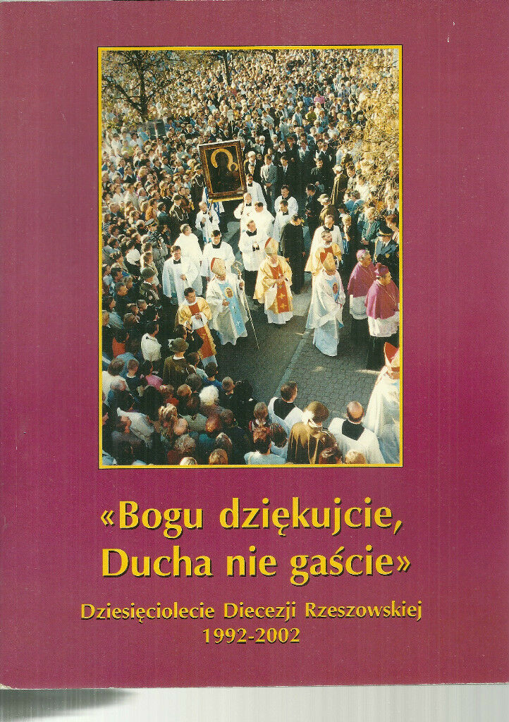 Bogu Dziekujcie Ducha nie Gascie- Polish religious book Rzeszow Diocese