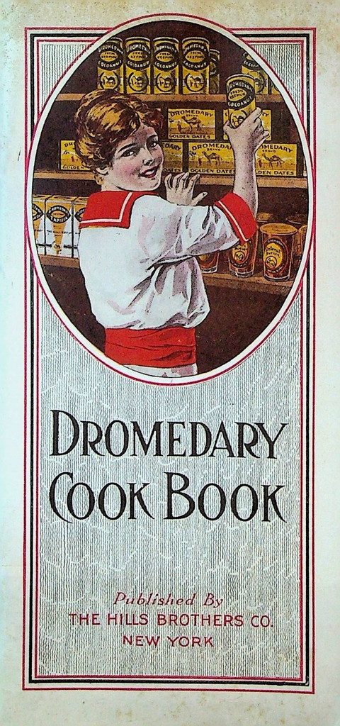 Dromedary Cook Book 1914 Hills Brothers Butter Dates Tapioca Coconut
