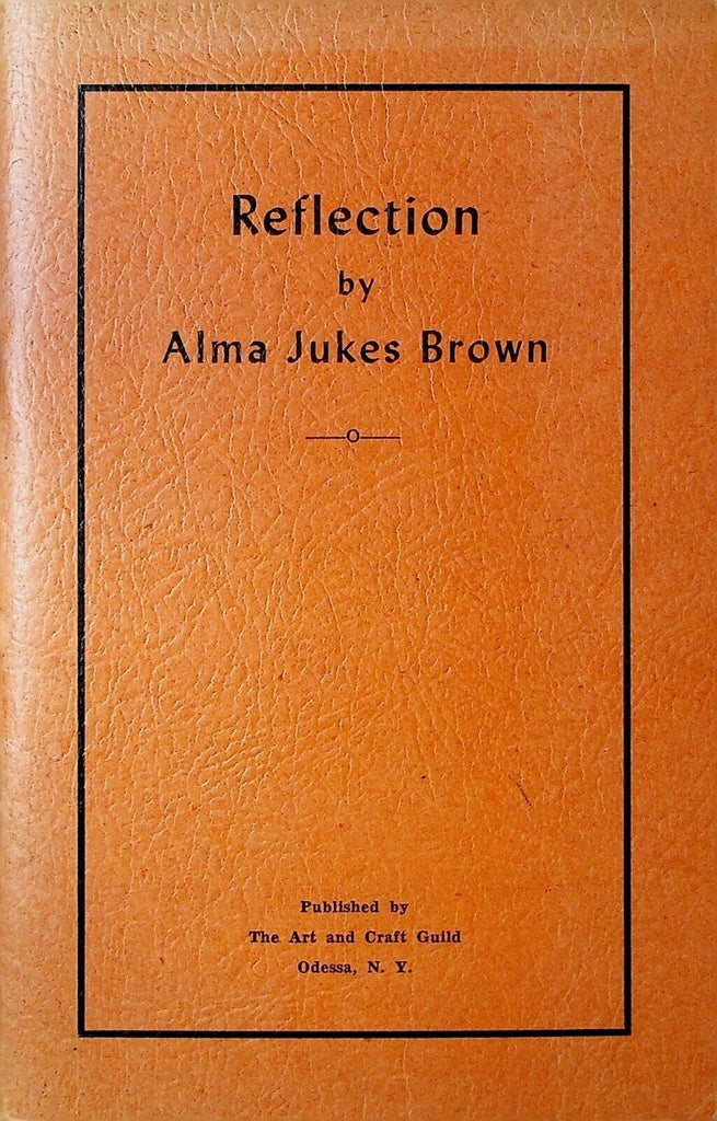 Reflection by Alma Jukes Brown Signed Booklet Art & Craft Guild Odessa NY 1955