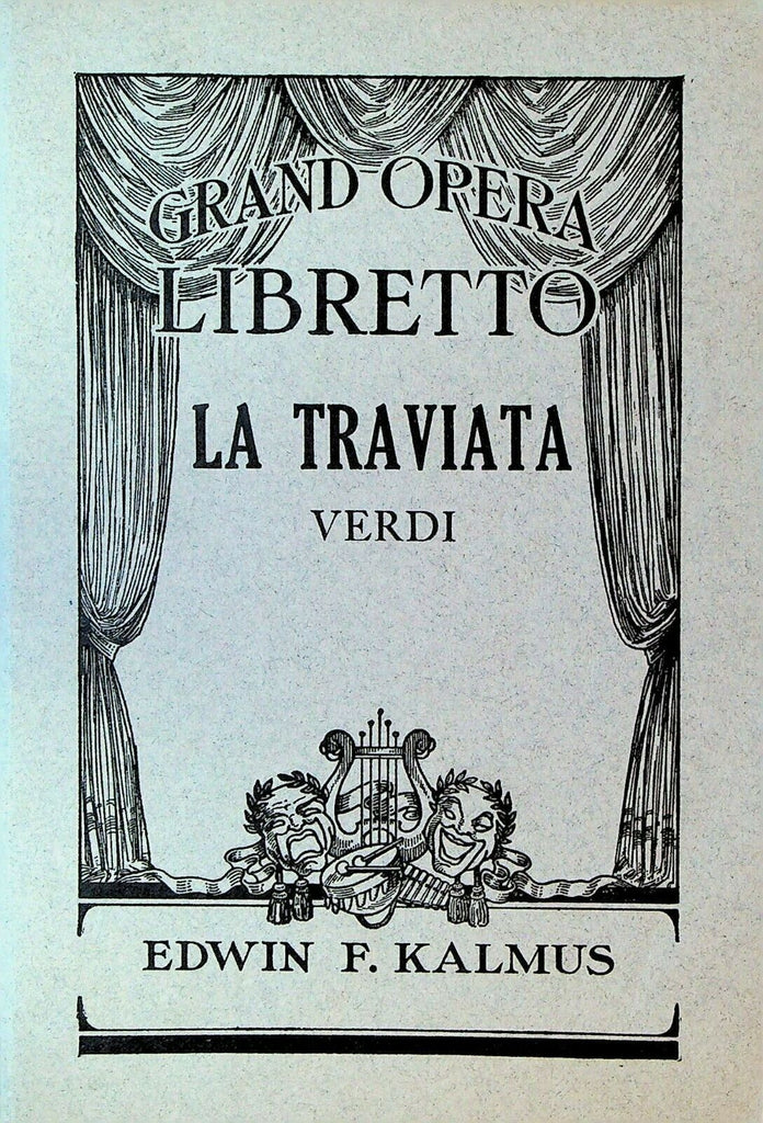 Grand Opera Libretto La Traviata Program Giuseppe Verdi EF Kalmus