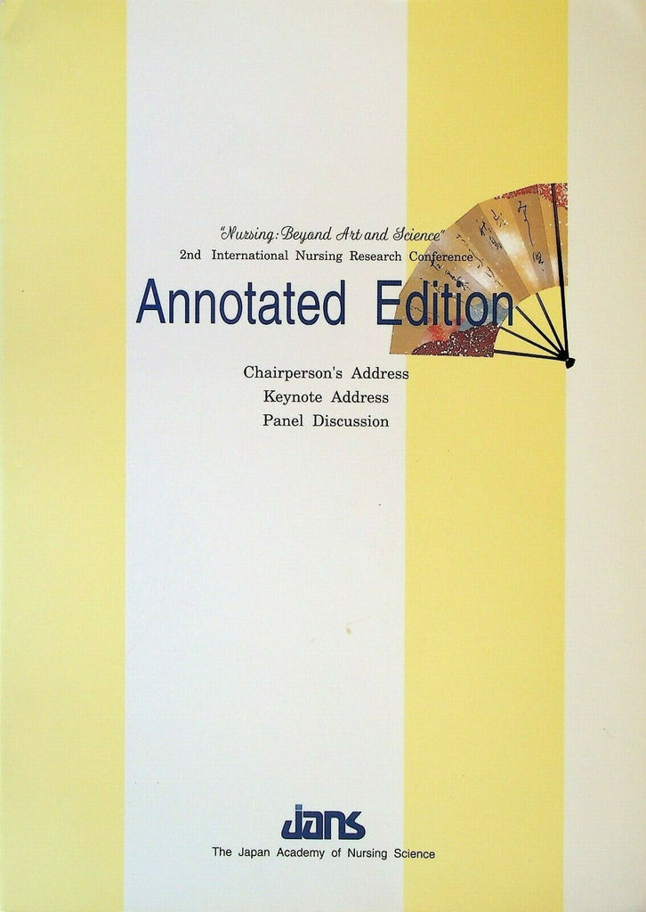 Nursing Beyond Art & Science Japan Academy of Nursing Science Conference 1997