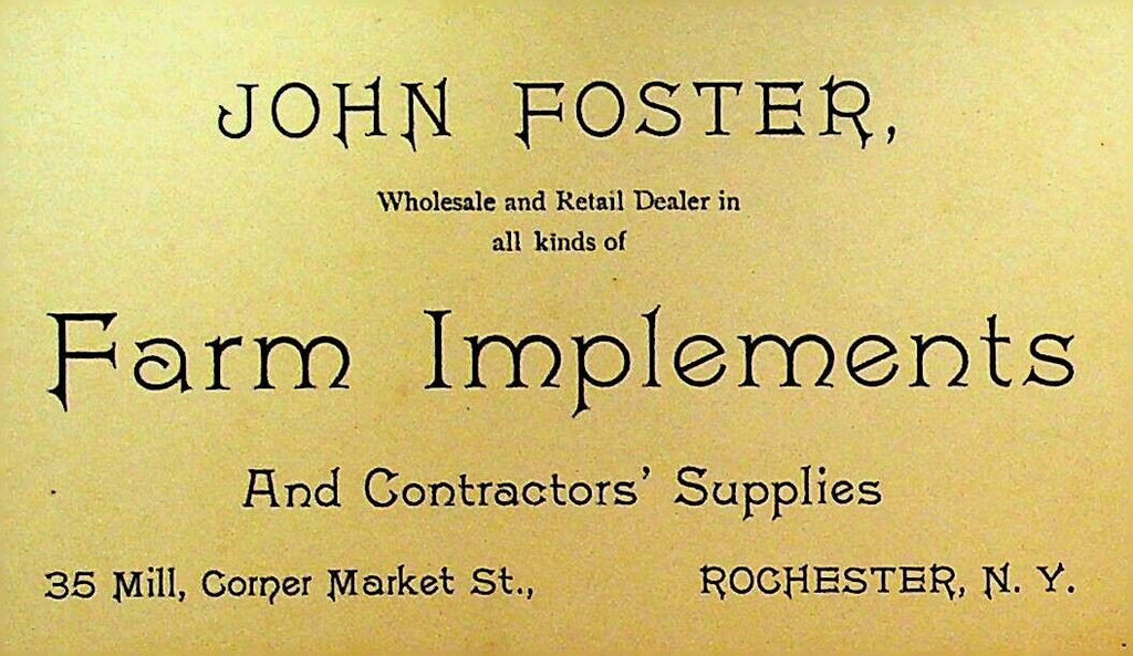 John Foster Rochester NY 1800s Business Card Farm Implements