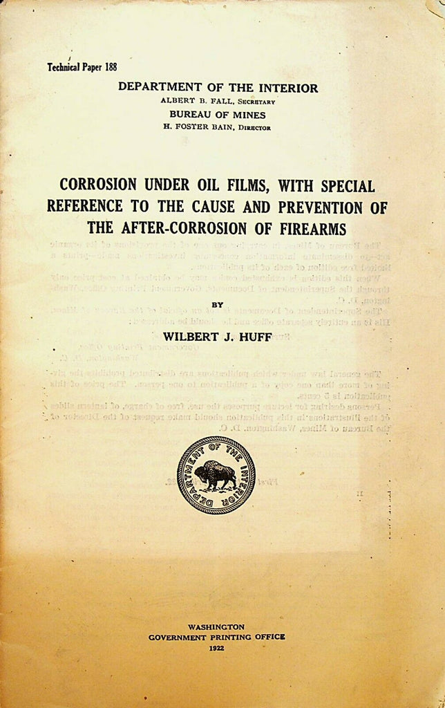 Corrosion Under Oil Films By Wilbert J Huff Firearms 1922 Booklet