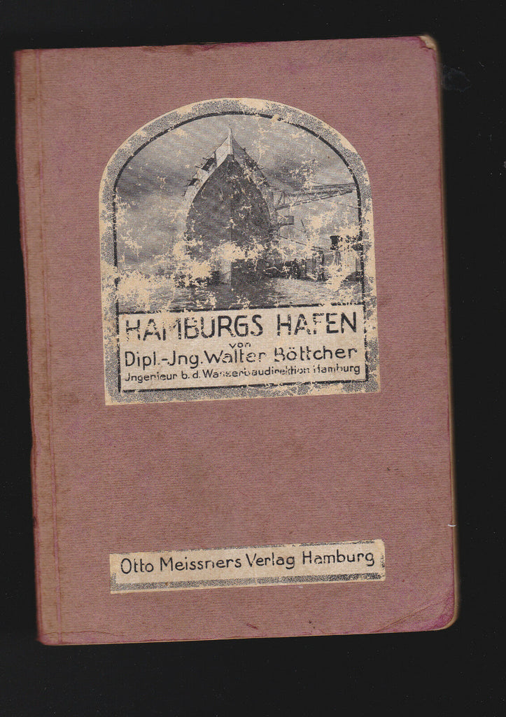 Hamburgs Hasen (Hamburg Germany w/ two foldout maps) by Walter Bottcher 1920 HC