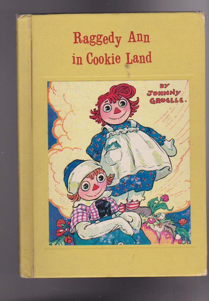 Raggedy Ann in Cookie Land by Johnny Gruelle HC 1960 Bobbs Merrill