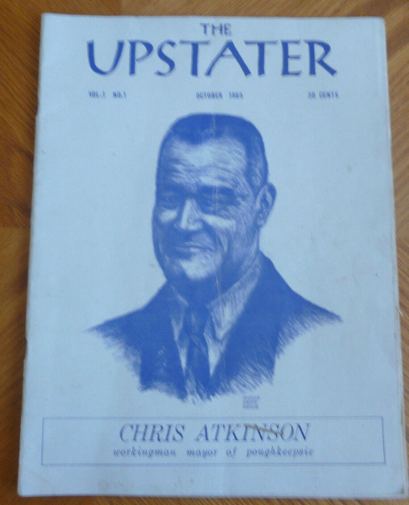 The Upstater NY First Issue October 1965 Chris Atkinson Poughkeepsie Mayor