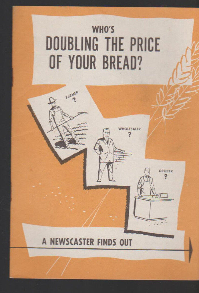 Who's Doubling the Price of Your Bread by Paul Harvey Booklet 1950s