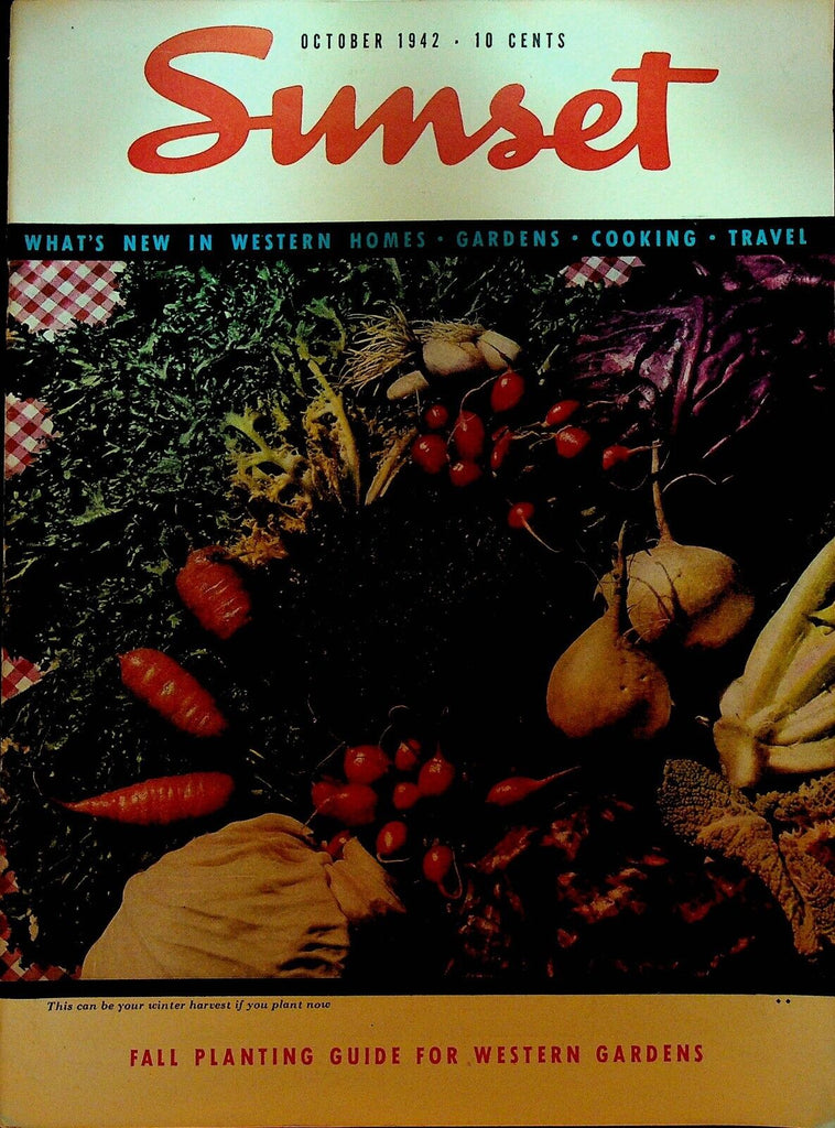 Sunset Magazine October 1942 Gardening Army Food Western Living