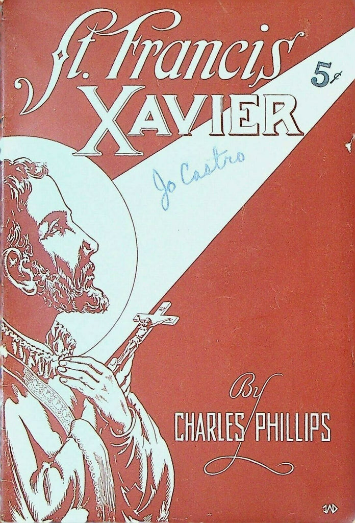 St Francis Xavier by Charles Phillips Booklet Paulist Press