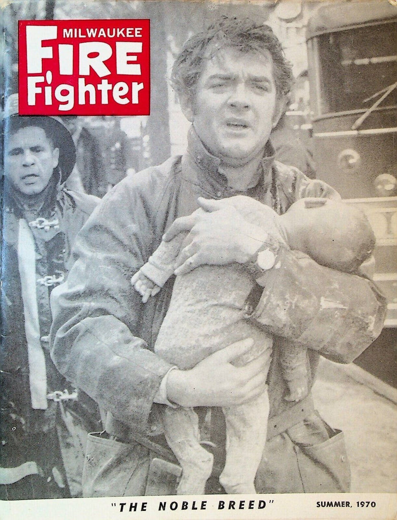 Milwaukee Fire Fighter Magazine Summer 1970 Tom Klatt