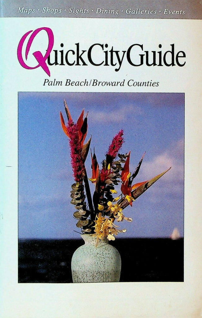 Quick City Guide Palm Beach & Broward Counties Florida Maps Shops Events