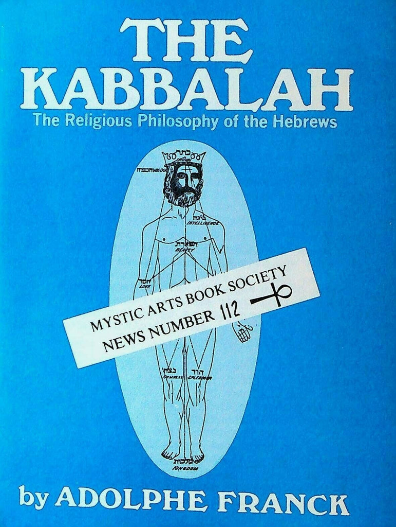 Mystic Arts Book News #112 The Kabbalah Religious Philosophy of the Hebrews