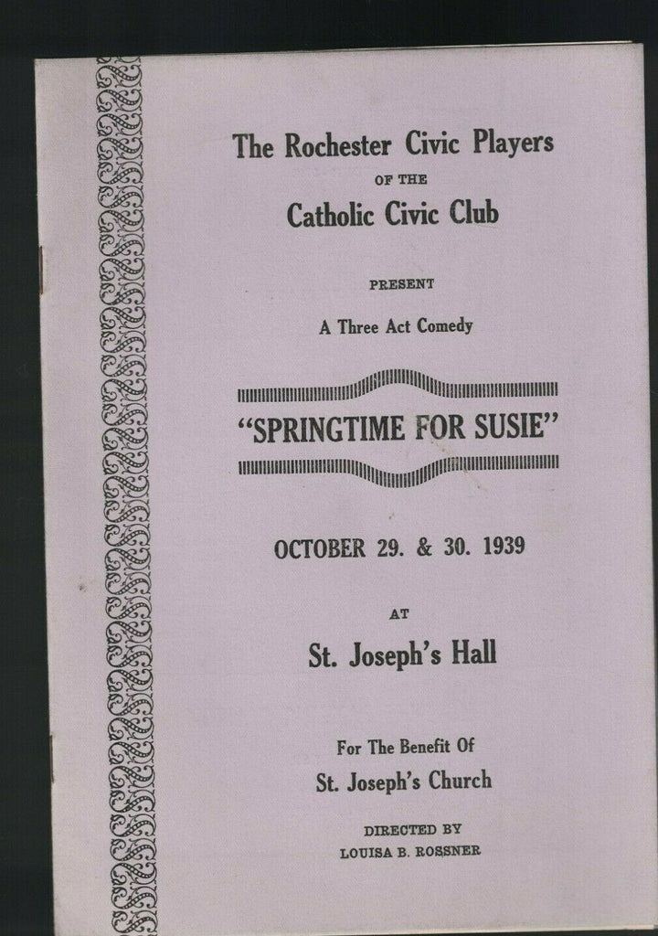 Springtime for Susie Program 1939 Rochester NY Civic Players Catholic Club