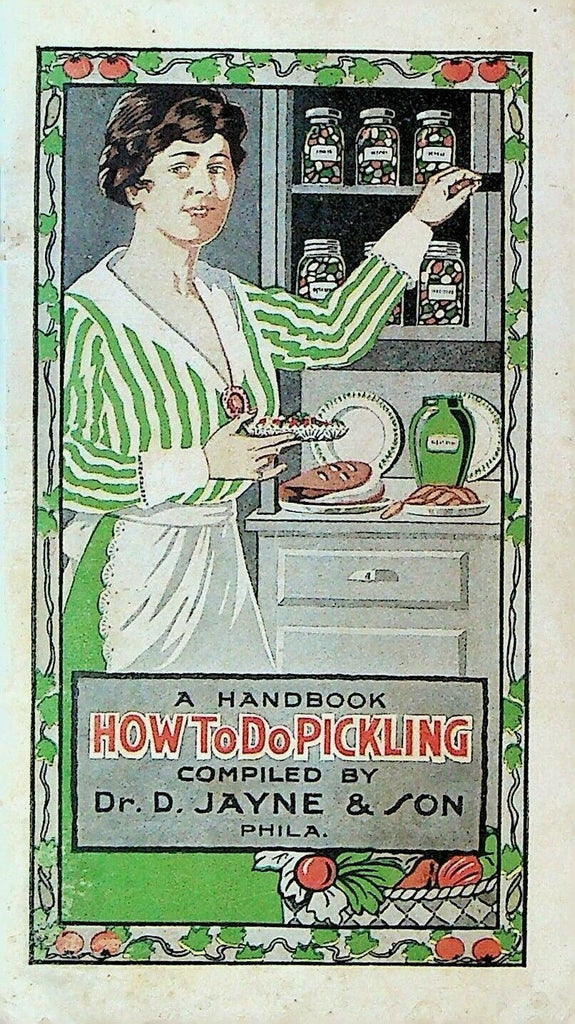 Dr D Jayne & Son Handbook on How to Do Pickling 1917 Quack Medicine