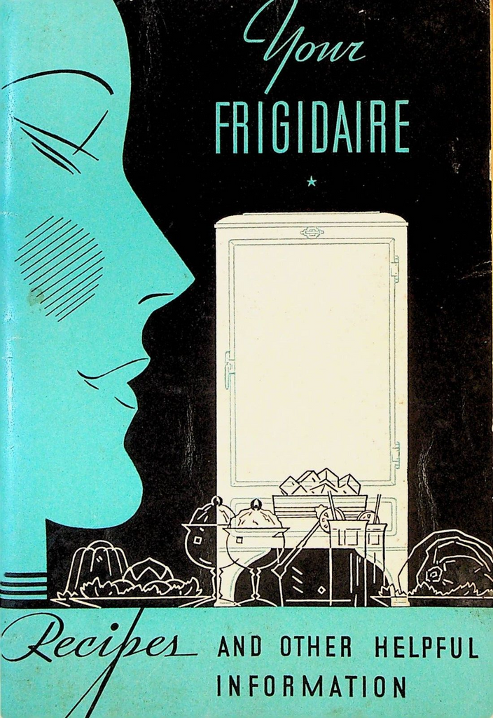 Your Frigidaire Recipes & Other Helpful Information Booklet 1933 Art Deco