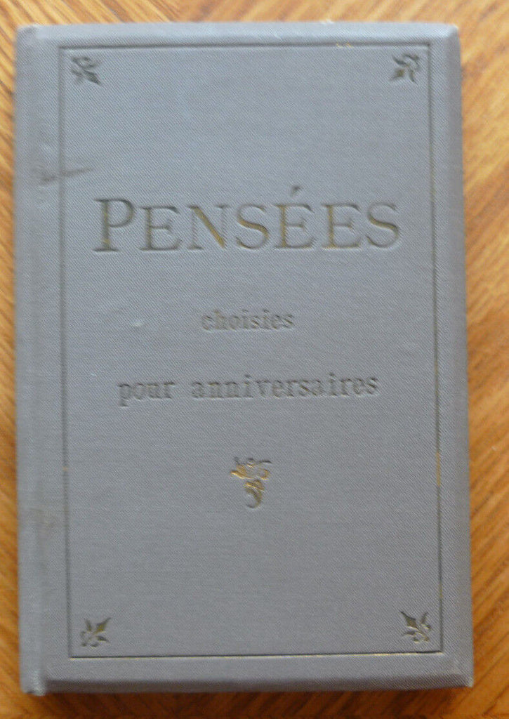 Pensees Choisies Pour Anniversaires 1900s French Language