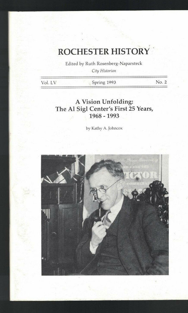 Rochester History Magazine Spring 1993  Al Sigl Center 1968-1993