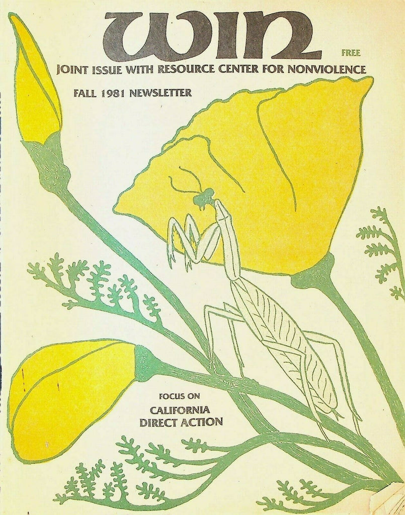 Win Magazine Fall 1981 Preying Mantis Women's Brigade Stanislaus River