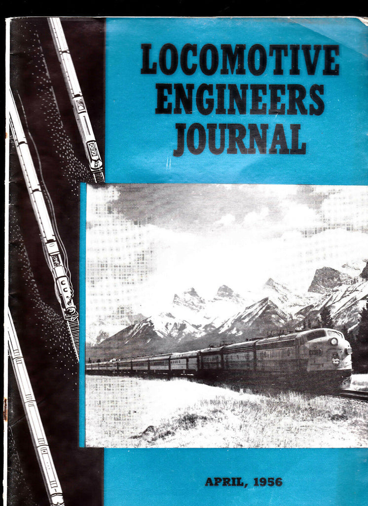 Locomotive Engineers Journal April 1956 Trains Union Brotherhood Magazine