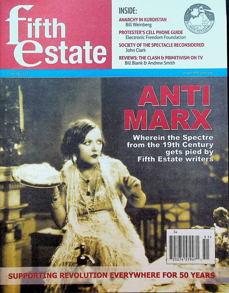 Fifth Estate 393 Spring 2015 Eric McDavid Sam Mbah Margaret Killjoy