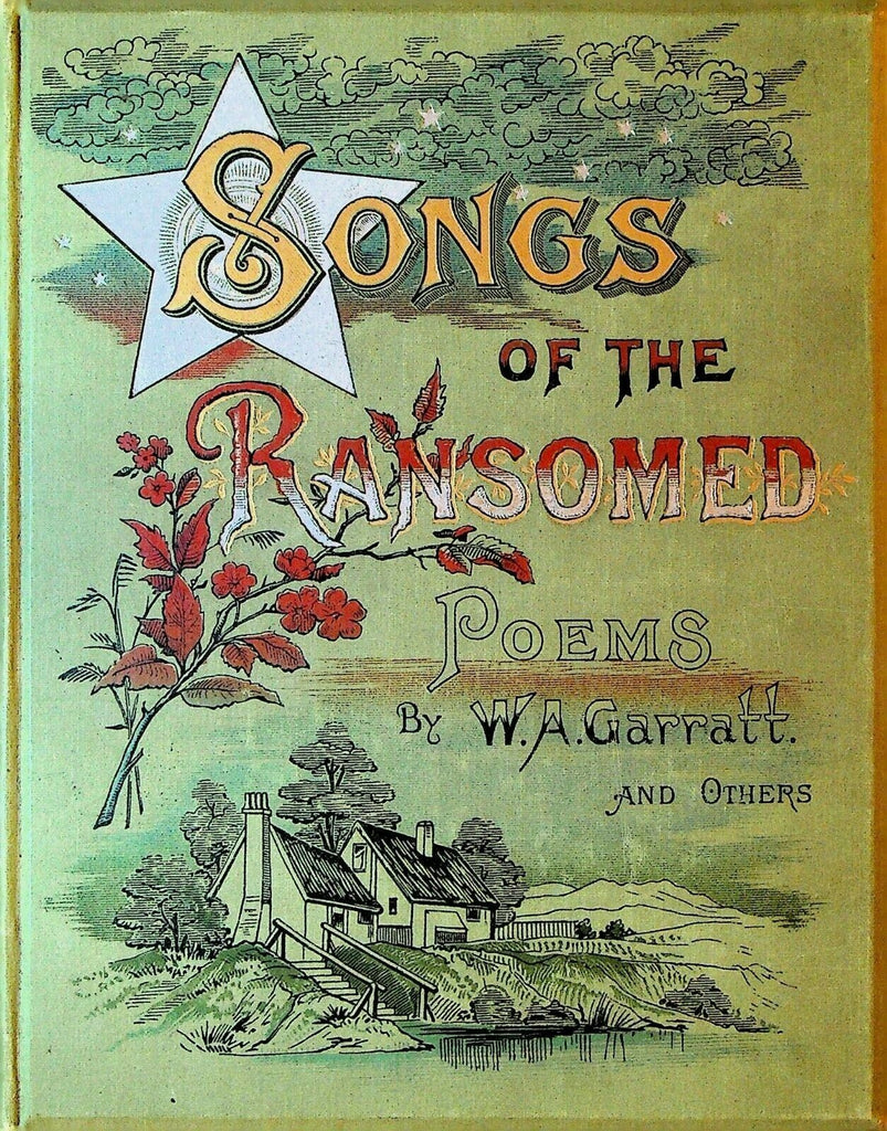 Songs of the Ransomed Poems by WA Garratt & Others HC Book 1890s
