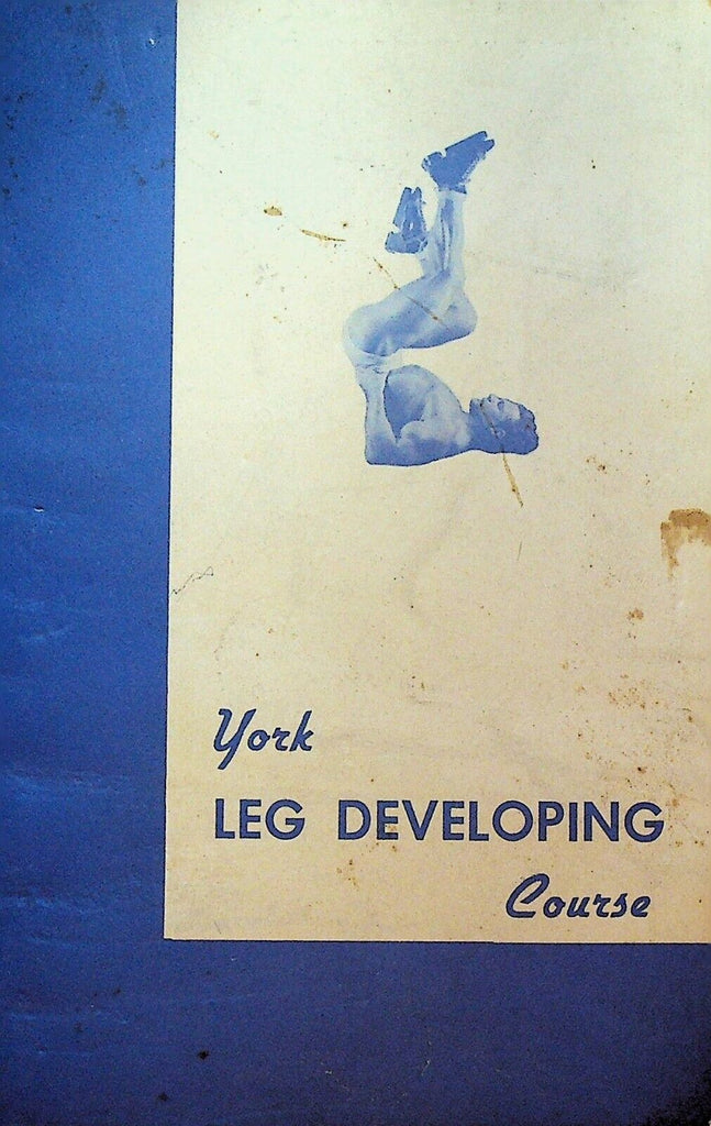 York Leg Developing Course Booklet 1943 John Farbotnik Mr America Sigmund Klein