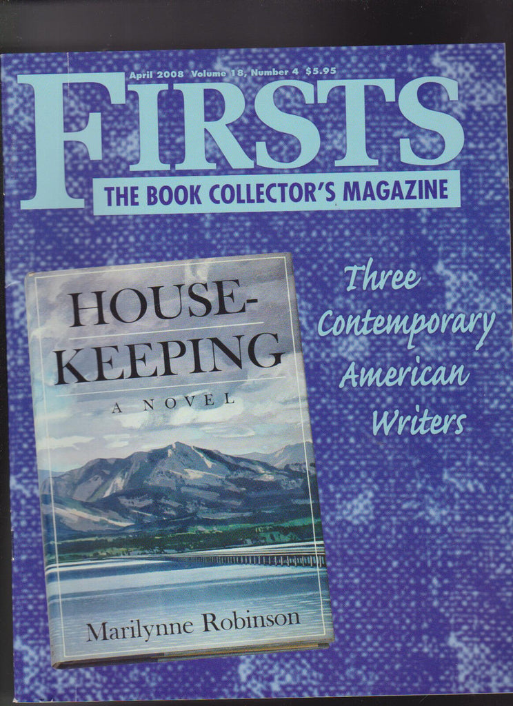 Firsts Book Collectors Magazine April 2008 Marilynne Robinson Nick Tosches